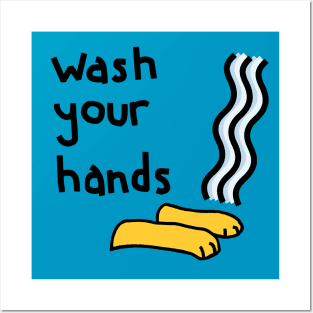 Wash Your Hands Funny Graphic Posters and Art